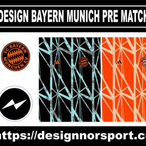 DESIGN BAYERN MUNICH PRE MATCH 25