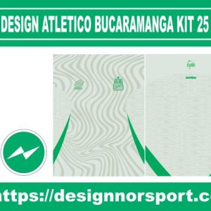 DESIGN ATLETICO BUCARAMANGA KIT 25 NOR