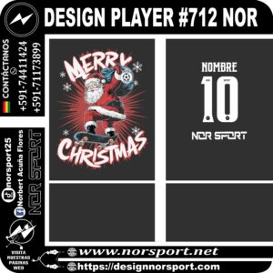 DESIGN PLAYER #712 NOR