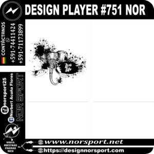 DESIGN PLAYER #751 NOR