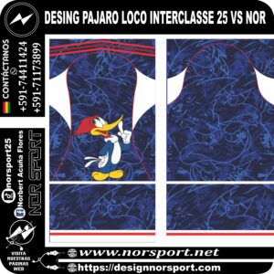 DESING PAJARO LOCO INTERCLASSE 25 VS NOR