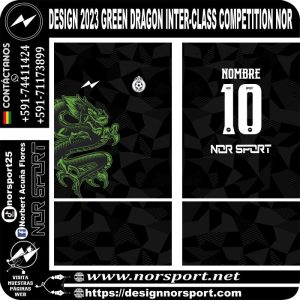 DESIGN 2023 GREEN DRAGON INTER-CLASS COMPETITION NOR