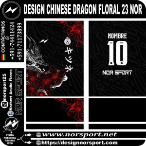 DESIGN CHINESE DRAGON FLORAL 23 NOR