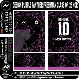 DESIGN PURPLE PANTHER FRESHMAN CLASS OF '23 NOR